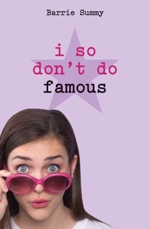 I So Don't Do Famous (2011)