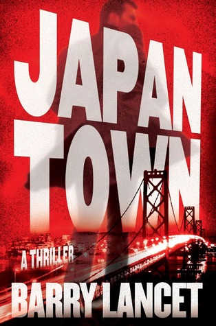 Japantown: A Thriller