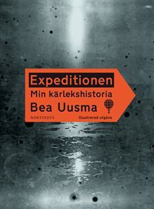 Expeditionen - min kärlekshistoria (2013)
