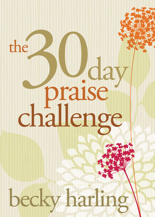 The 30-Day Praise Challenge (2013)