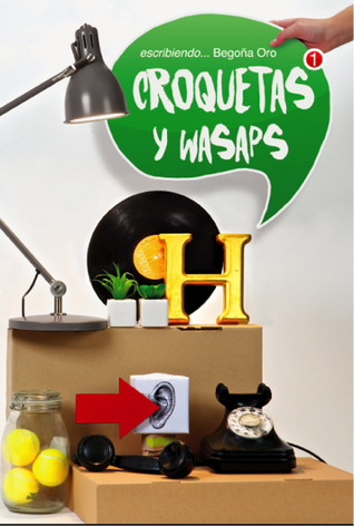 Croquetas y wasaps (2013)