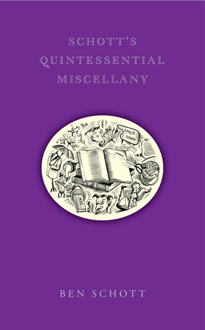 Schott's Quintessential Miscellany (2010)