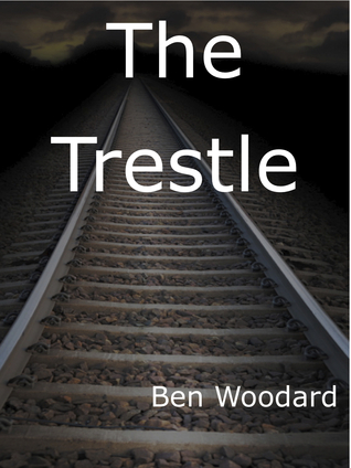 The Trestle (2011)