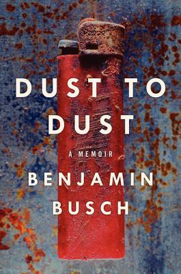 Dust to Dust: A Memoir (2012)