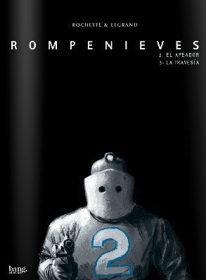 Rompenieves 2- El apeador. 3- La travesía (2000)
