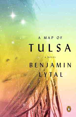 A Map of Tulsa: A Novel