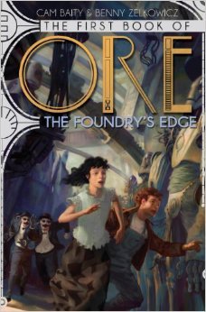 The First Book of Ore: The Foundry's Edge (2014)