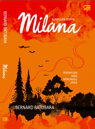 Milana: Perempuan yang Menunggu Senja (2013)