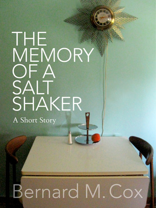 The Memory of a Salt Shaker (2012)