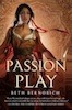 Passion Play (River of Souls, #1)ARC