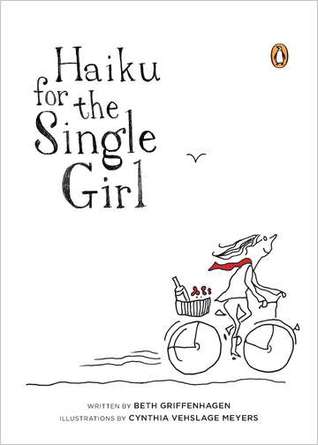 Haiku for the Single Girl