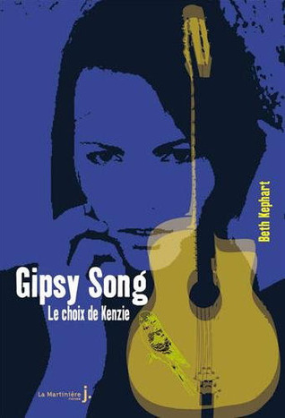 Gipsy Song: Le choix de Kenzie