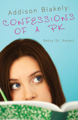 Addison Blakely:  Confessions of a PK (2012)