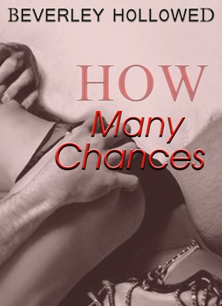 How Many Chances (2013)