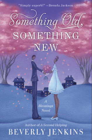 Something Old, Something New: A Blessings Novel (2011)