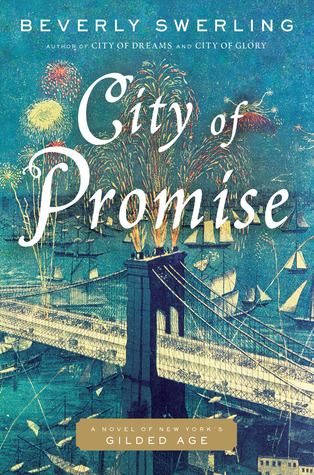 City of Promise: A Novel of New York's Gilded Age (2011)
