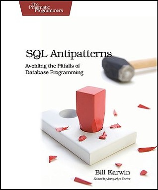 SQL Antipatterns (2010)