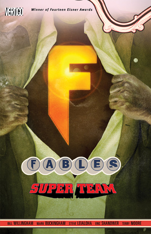 Fables, Vol. 16: Super Team (2011)