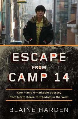 Escape from Camp 14: One Man's Remarkable Odyssey from North Korea to Freedom in the West (2012)