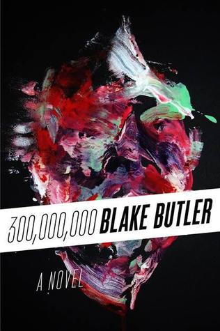 Three Hundred Million: A Novel
