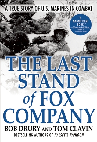 The Last Stand of Fox Company: A True Story of U.S. Marines in Combat (2009)