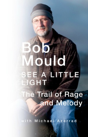 See A Little Light: The Trail of Rage and Melody
