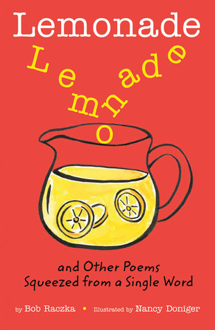 Lemonade: and Other Poems Squeezed from a Single Word