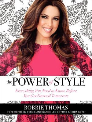 The Power of Style: Everything You Need to Know Before You Get Dressed Tomorrow (2013)