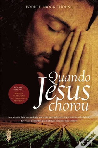 Quando Jesus chorou (2013)