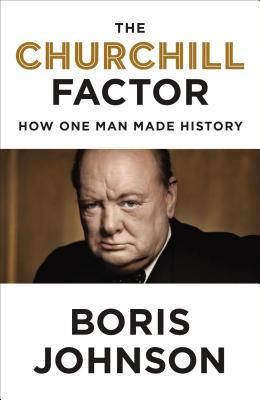 The Churchill Factor: How One Man Made History (2014)
