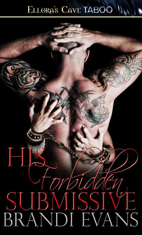 His Forbidden Submissive (2012)