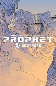 Prophet, Volume 2: Brothers