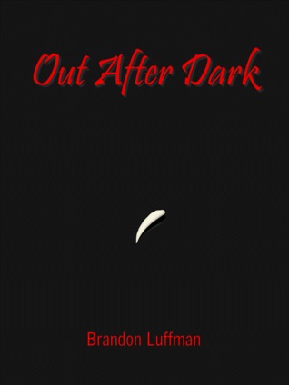 Out After Dark (2011)