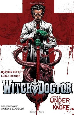 Witch Doctor, Vol. 1: Under the Knife