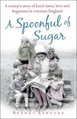 A Spoonful of Sugar. Brenda Ashford (2012)
