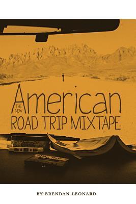 The New American Road Trip Mixtape (2013)