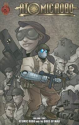 Atomic Robo and the Dogs of War
