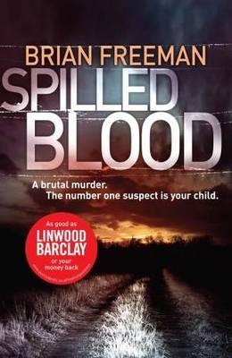 Spilled Blood. Brian Freeman (2012)
