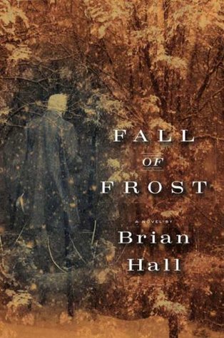 Fall of Frost: A Novel (2008)
