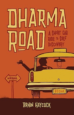 Dharma Road: A Short Cab Ride to Self Discovery (2010)