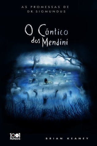 O Cântico dos Mendini (2010)