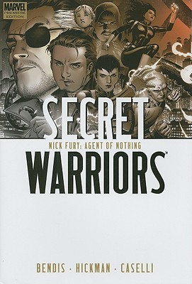 Secret Warriors, Vol. 1: Nick Fury, Agent Of Nothing