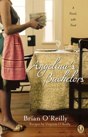 Angelina's Bachelors: A Novel with Food