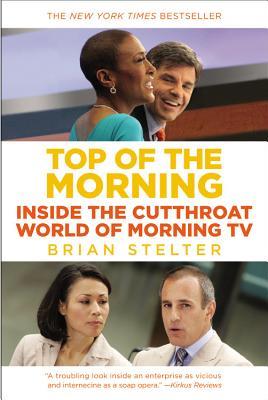 Top of the Morning: Inside the Cutthroat World of Morning TV