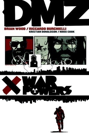 DMZ, Vol. 7: War Powers