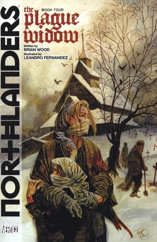 Northlanders, Vol. 4: The Plague Widow
