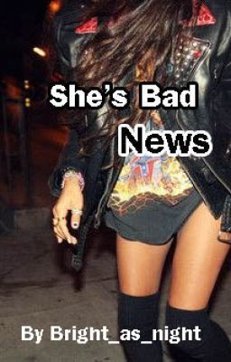 She's Bad News