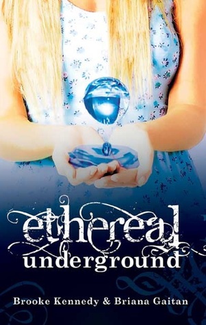 Ethereal Underground (2013)