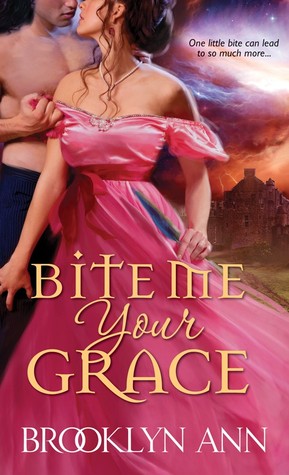 Bite Me, Your Grace (2013)