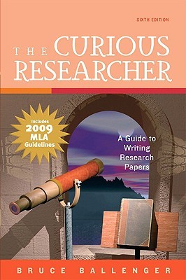 The Curious Researcher: A Guide to Writing Research Papers (1997)
